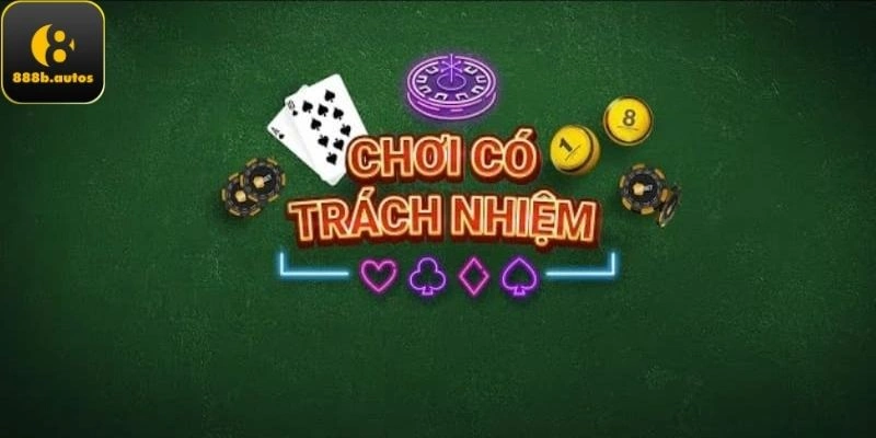 Chơi có trách nhiệm