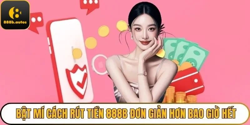 Rút Tiền 888B